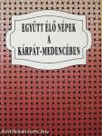 Együtt élő népek a Kárpát-medencében