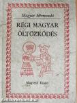 Régi magyar öltözködés