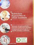 Molekuláris diagnosztika és célzott kezelések