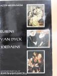 Rubens, Van Dyck, Jordaens