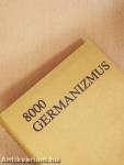 8000 germanizmus