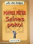 Színes pokol