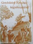 Gondolatok Krisztus hegyibeszédéről