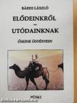 Elődeinkről-utódainknak