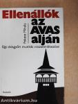 Ellenállók az Avas alján