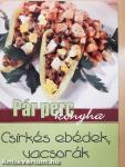 Csirkés ebédek, vacsorák