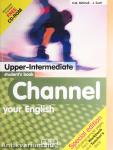 Channel your English - Upper-Intermediate - Student's Book