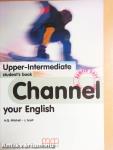 Channel your English - Upper-Intermediate - Student's Book