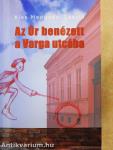 Az Úr benézett a Varga utcába (dedikált példány)