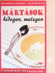 Mártások hidegen, melegen