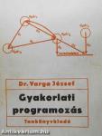 Gyakorlati programozás