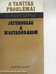 Játékosság a magyarórákon