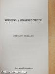 Pursuing a Heavenly Vision