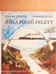 Híd a folyó felett