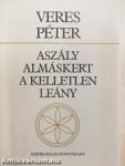 Aszály/Almáskert/A kelletlen leány