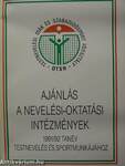 Ajánlás a nevelési-oktatási intézmények 1991/92 tanévi testnevelés és sportmunkájához