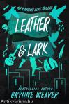 Leather & Lark (The Ruinous Love Trilogy, Book 2)