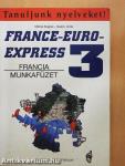 France-Euro-Express 3. - Munkafüzet