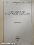 A XVI. század végi nyelvi norma kérdéséhez