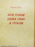 Nem tudom sírba vinni a titkom