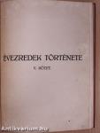 Évezredek története IV-V.