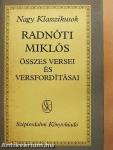 Radnóti Miklós összes versei és versfordításai