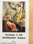 Üdvözlégy Mária