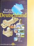 Der neue Reiseführer Deutschland