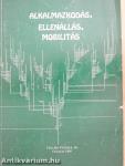 Alkalmazkodás, ellenállás, mobilitás (kétszeresen dedikált példány)