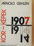 Kor-képek 1907-1914.