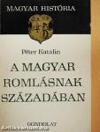 A magyar romlásnak századában