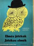 Elmés játékok, játékos elmék