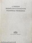 A modern természettudományok filozófiai problémái