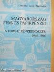 Magyarország fém- és papírpénzei. A forint pénzrendszer 1946-1986