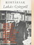 Kortársak Lukács Györgyről