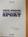 True heroes of sport