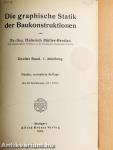 Die graphische Statik der Baukonstruktionen II/1-2.
