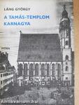A Tamás-templom karnagya