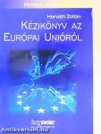 Kézikönyv az Európai Unióról