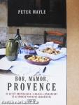 Bor, mámor, Provence