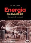 Energia és civilizáció. Történeti áttekintés