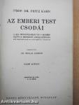 Az emberi test csodái I-II.