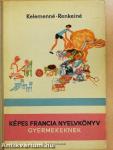 Képes francia nyelvkönyv gyermekeknek