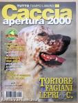 Caccia apertura Luglio 2000