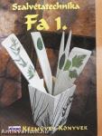 Szalvétatechnika - Fa 1.