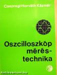 Oszcilloszkóp méréstechnika