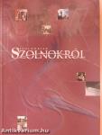 Szolnokiak Szolnokról (dedikált példány)