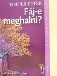 Fáj-e meghalni?