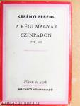 A régi magyar színpadon 1790-1849