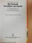 Die Technik im Leben von heute